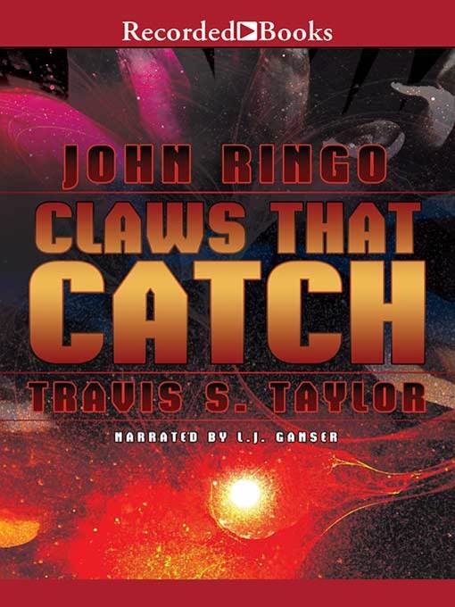 Title details for Claws That Catch by John Ringo - Available